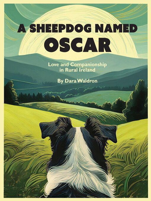 Title details for A Sheepdog Named Oscar by Dara Waldron - Wait list